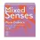 Mixed Senses Warm Embrace